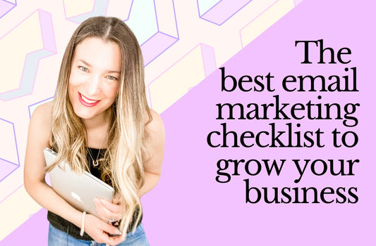 The best email marketing checklist to grow your business in 2023